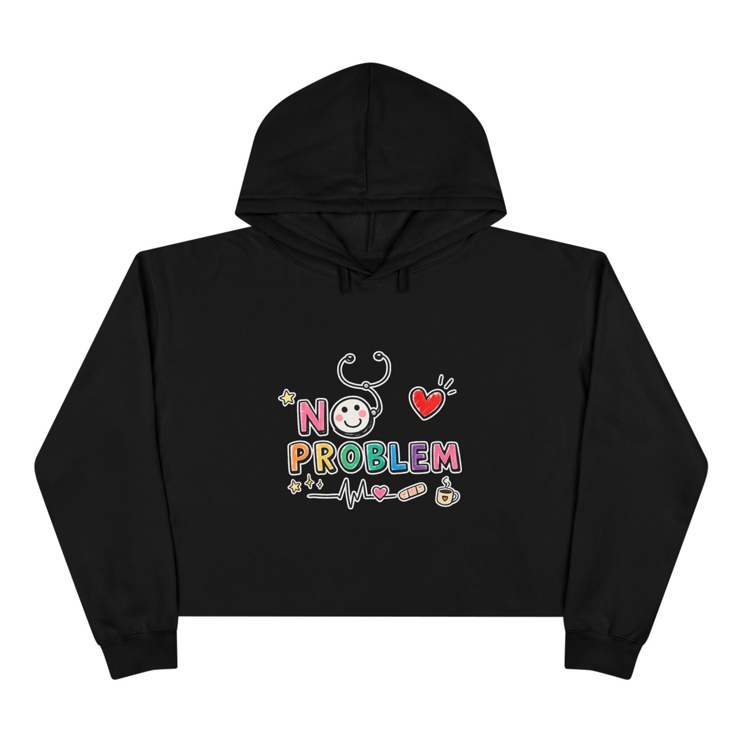 No Problem Crop Hoodie — Cute Nurse/Healthcare Stethoscope Graphic Hoodie