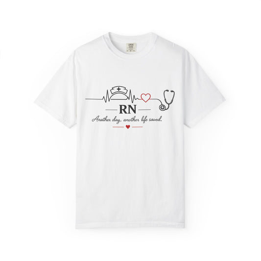 RN Nurse Heartbeat Tee — "Another day, another life saved"