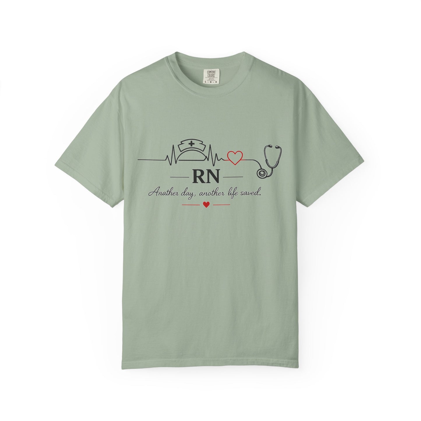 RN Nurse Heartbeat T-Shirt — "Another day, another life saved"