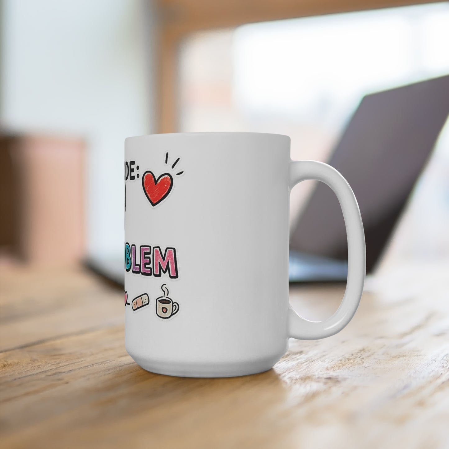 RN Mode: No Problem 15oz Nurse Coffee Mug — Cute Rainbow Nurse Gift