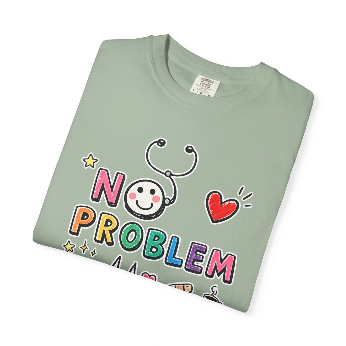 RN Mode: No Problem Shirt | Funny Nurse T-Shirt | Cute Hand Drawn RN Tee | Comfort Colors 1717