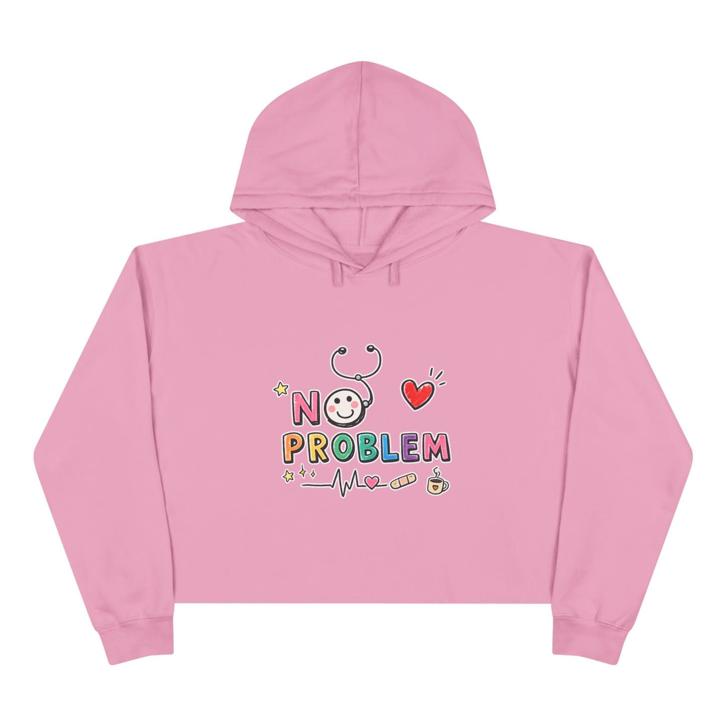 No Problem Crop Hoodie — Cute Nurse/Healthcare Stethoscope Graphic Hoodie
