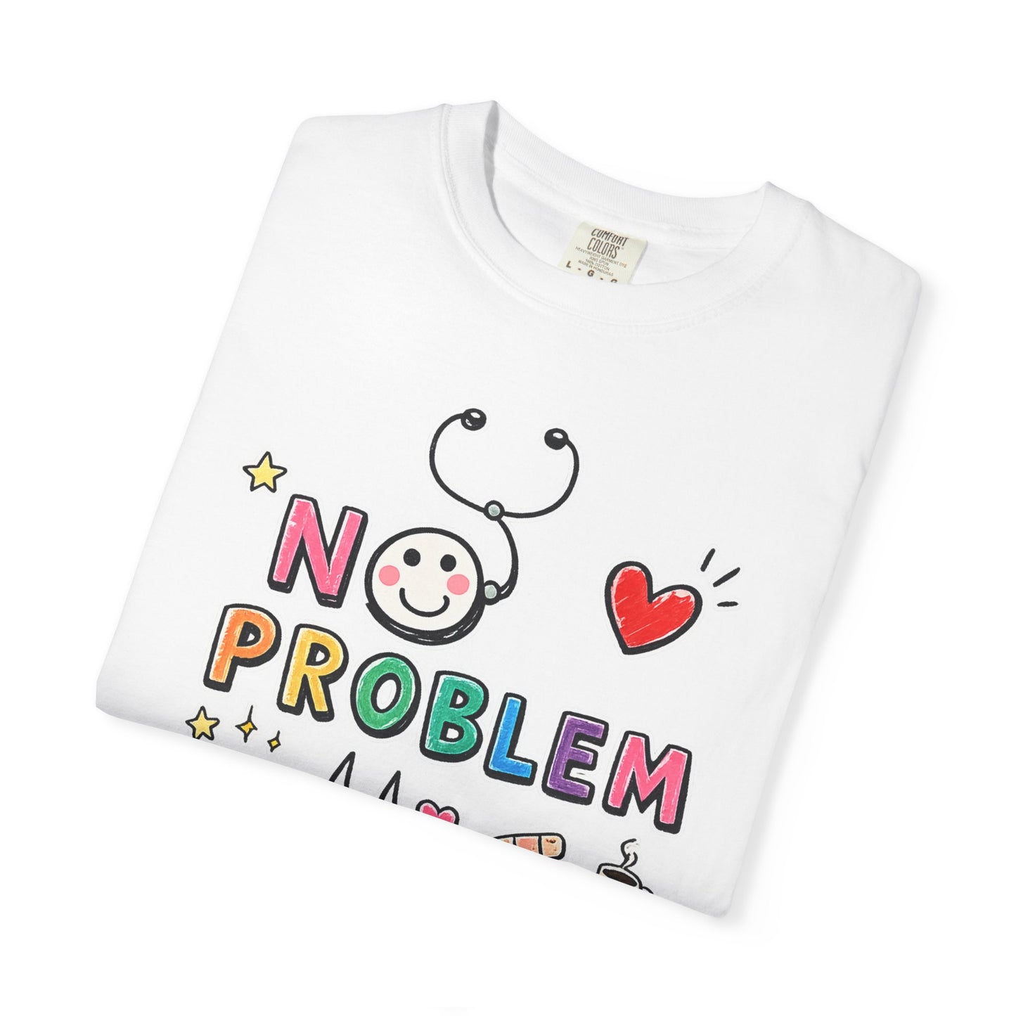 RN Mode: No Problem Shirt | Funny Nurse T-Shirt | Cute Hand Drawn RN Tee | Comfort Colors 1717