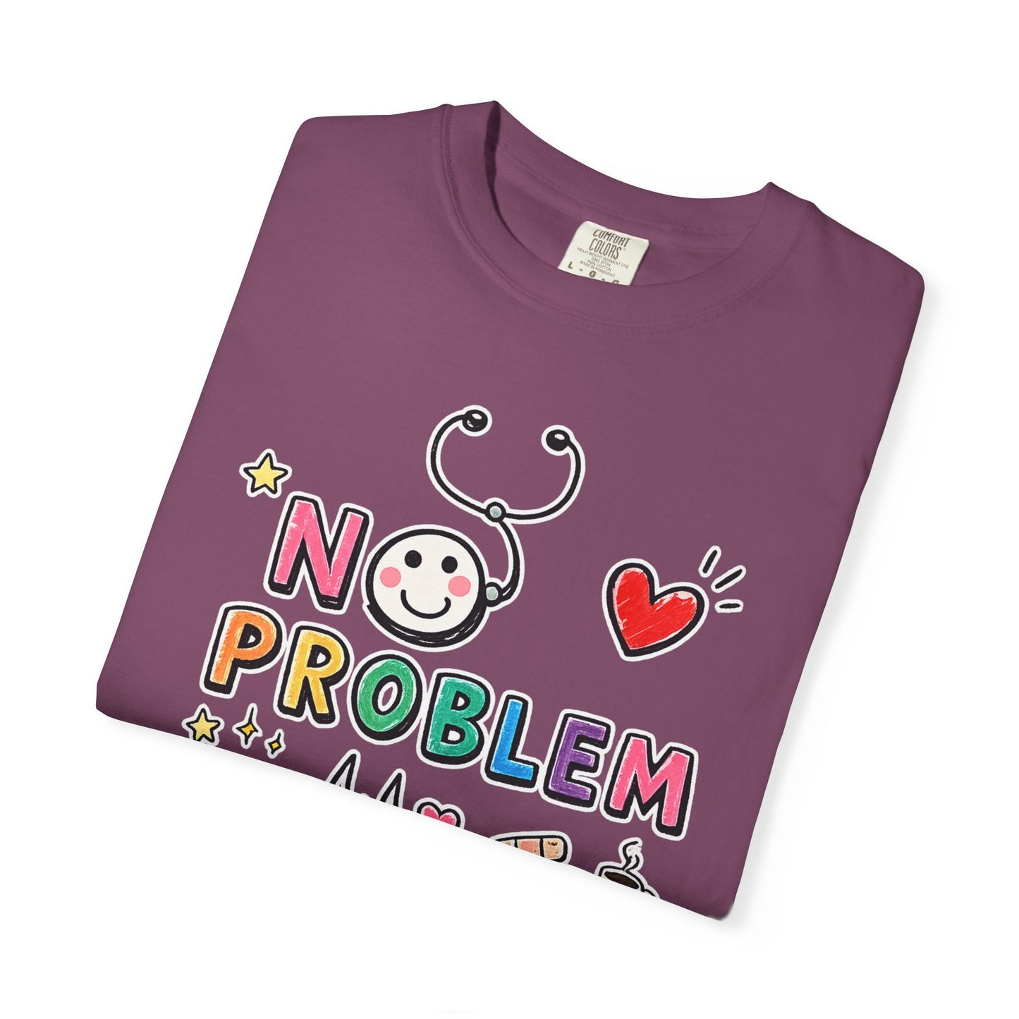 RN Mode: No Problem Shirt | Funny Nurse T-Shirt | Cute Hand Drawn RN Tee | Comfort Colors 1717