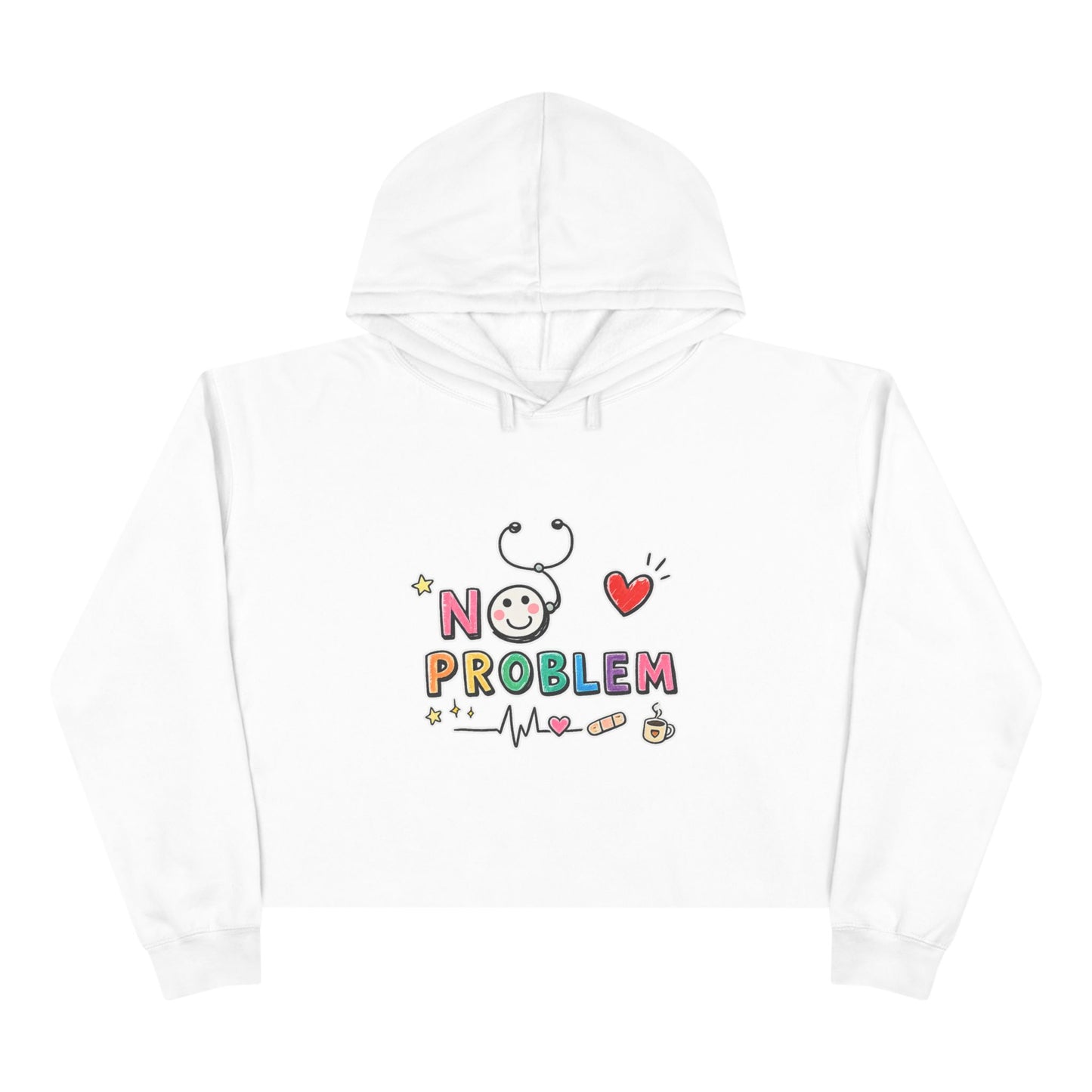 No Problem Crop Hoodie — Cute Nurse/Healthcare Stethoscope Graphic Hoodie