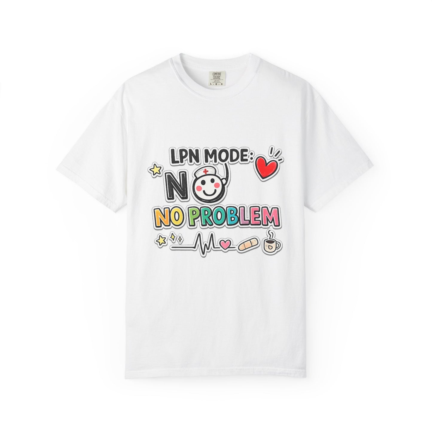 LPN Mode No Problem Shirt, Funny Nurse T-Shirt, LPN Gift for Nurses, Licensed Practical Nurse Graduation Gift, Nurse Appreciation Tee