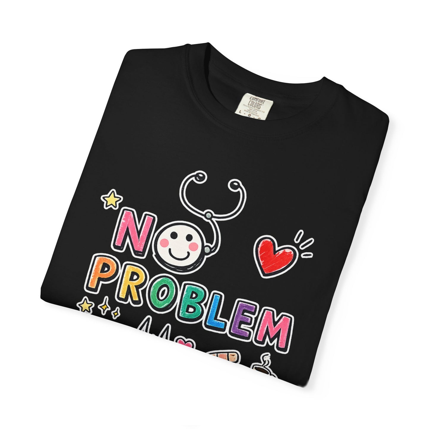 RN Mode: No Problem Shirt | Funny Nurse T-Shirt | Cute Hand Drawn RN Tee | Comfort Colors 1717
